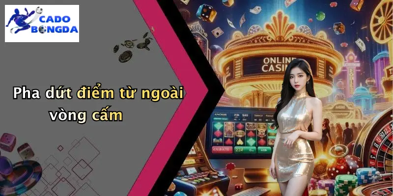 Pha dứt điểm từ ngoài vòng cấm